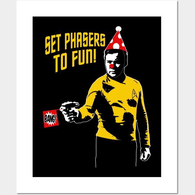 STAR TREK - Set phasers to fun! Wall Art by ROBZILLA